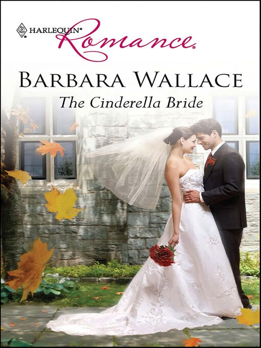 Title details for The Cinderella Bride by Barbara Wallace - Available